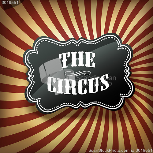 Image of Circus label on retro rays background, vector.