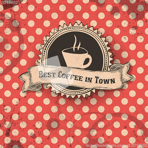 Image of Best coffee in town template design.