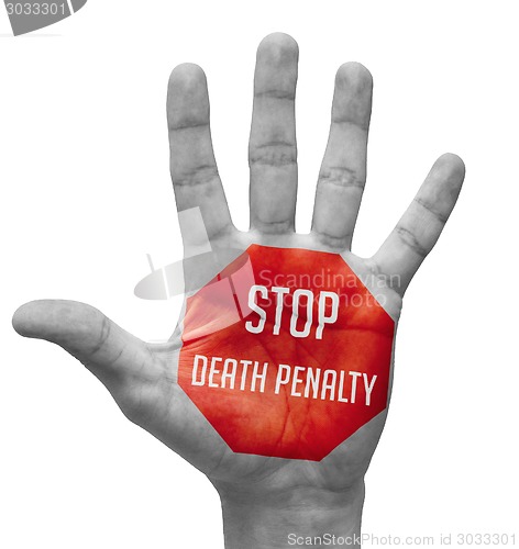 Image of Stop Death Penalty Sign Painted, Open Hand Raised.