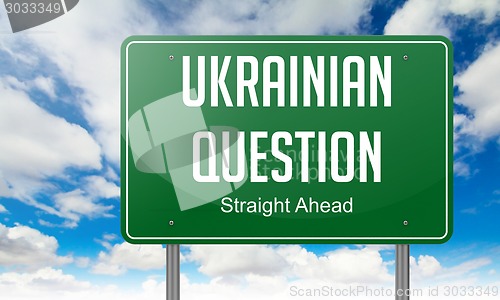 Image of Ukrainian Question on Highway Signpost.