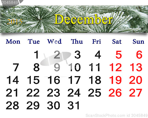 Image of calendar for December of 2015 with spruce