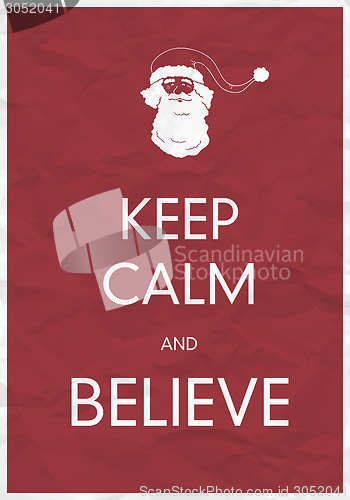 Image of Keep Calm And Believe