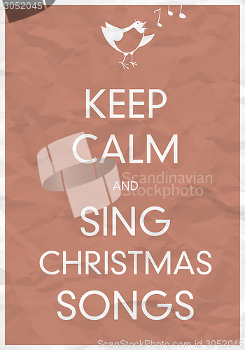Image of Keep Calm And Sing Christmas Song