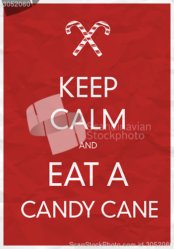 Image of Keep Calm And Eat a Candy Cane