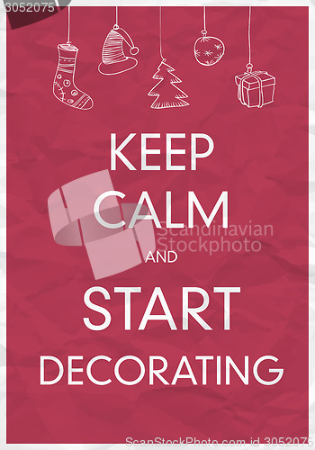 Image of Keep Calm And Start Decorating