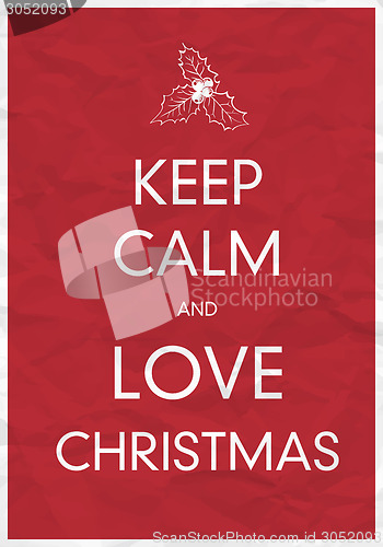Image of Keep Calm And Love Christmas