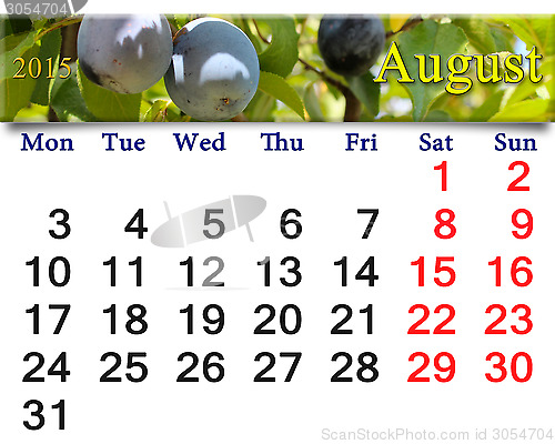 Image of calendar for the August of 2015 year with plums