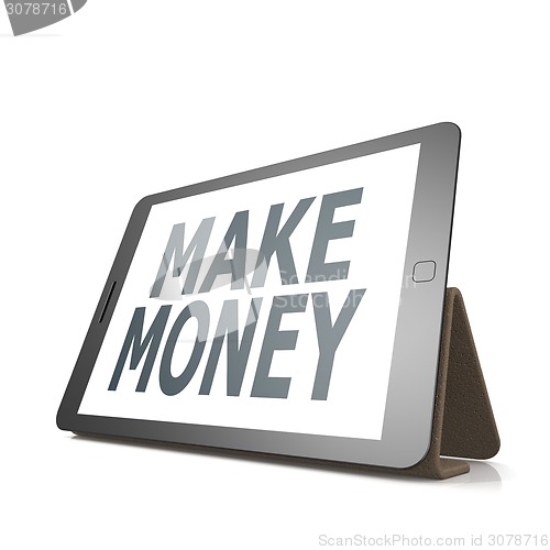Image of Tablet with make money word