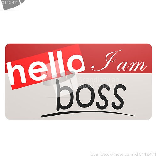 Image of I am boss nametag