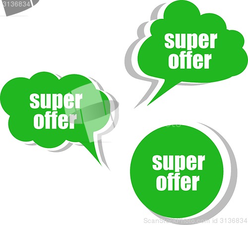 Image of super offer words on modern banner design template. set of stickers, labels, tags, clouds
