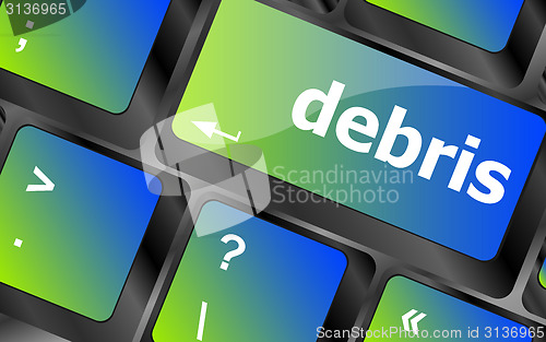 Image of debris word on computer pc keyboard key