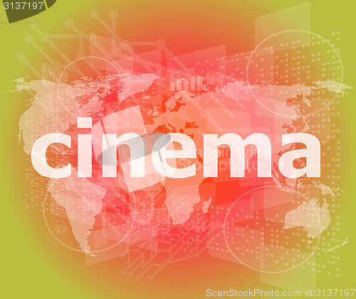 Image of cinema word on digital screen with world map