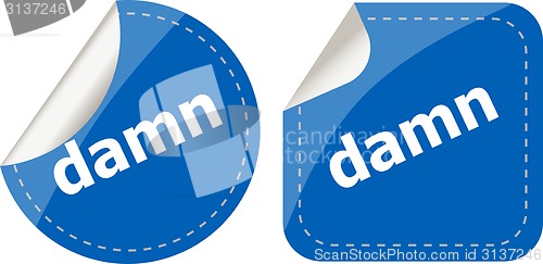 Image of damn word on stickers web button set, label, icon