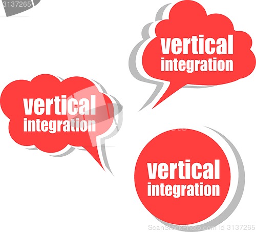Image of vertical integration. Set of stickers, labels, tags. Business banners, Template for infographics