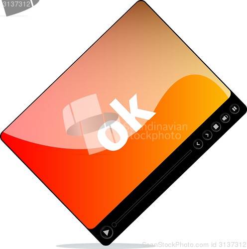 Image of Video movie media player with ok word on it