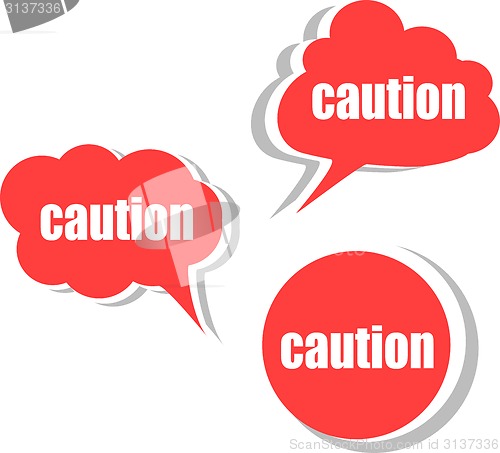 Image of caution word on modern banner design template. set of stickers, labels, tags, clouds