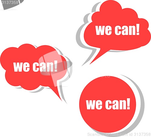 Image of we can. Set of stickers, labels, tags. Template for infographics