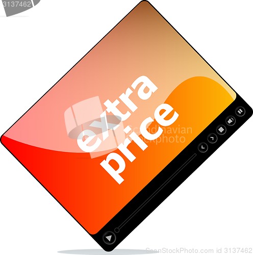 Image of Social media concept: media player interface with extra price word