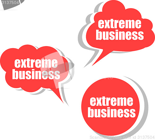 Image of extreme business. Set of stickers, labels, tags. Business banners, infographics