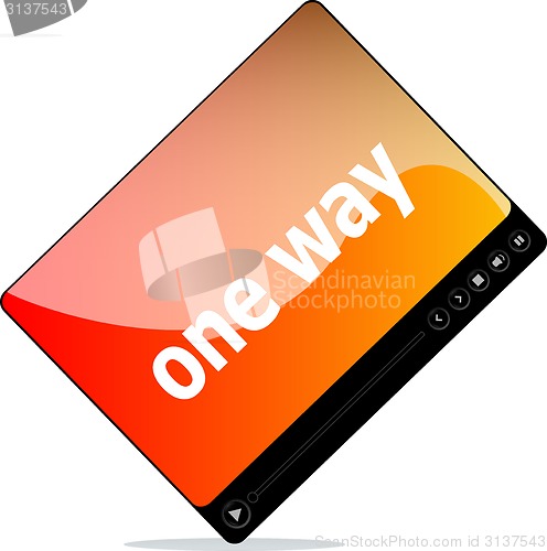 Image of Social media concept: media player interface with one way word
