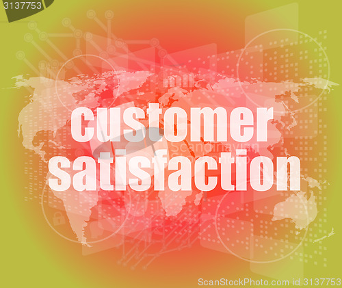 Image of Marketing concept: words customer satisfaction on digital screen