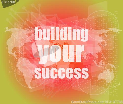 Image of building your success - digital touch screen interface