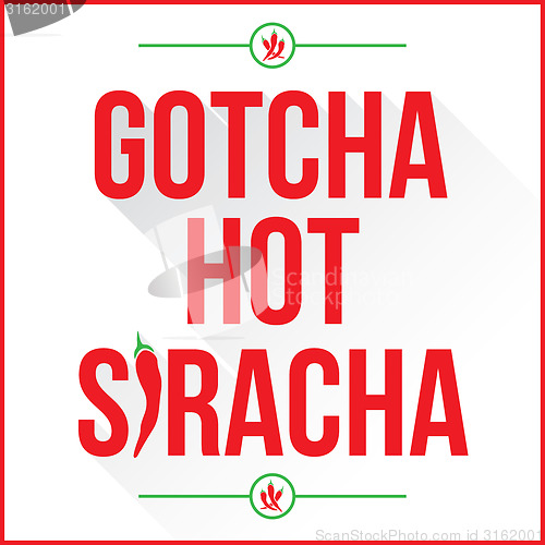 Image of Gotcha Hot Siracha