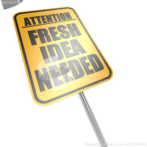 Image of Fresh idea needed road sign