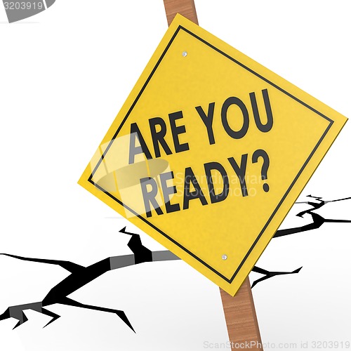 Image of Are you ready sign board