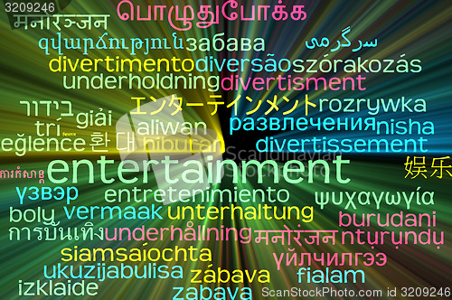 Image of Entertainment multilanguage wordcloud background concept glowing