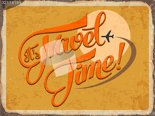 Image of Retro metal sign \"it\'s travel time\"