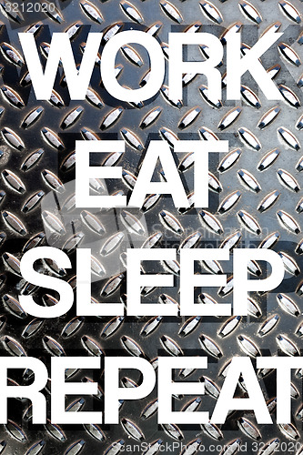 Image of Work Eat Sleep Repeat