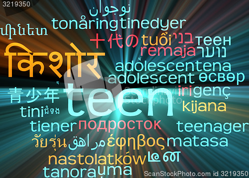 Image of Teen multilanguage wordcloud background concept glowing