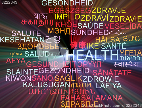 Image of Health multilanguage wordcloud background concept glowing