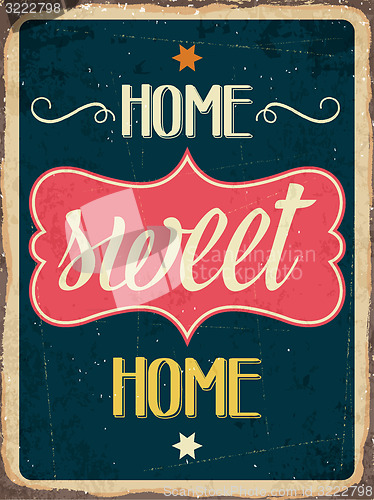 Image of Retro metal sign \" Home sweet home\"