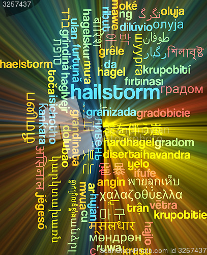 Image of Hailstorm multilanguage wordcloud background concept glowing
