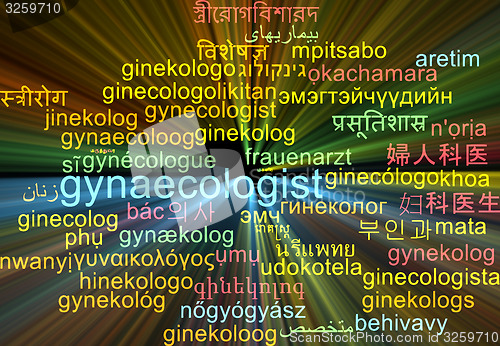 Image of Gynaecologist multilanguage wordcloud background concept glowing