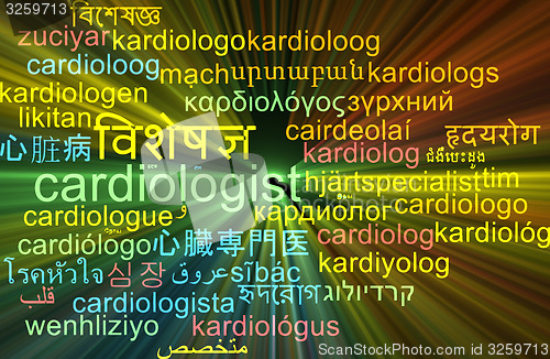 Image of Cardiologist multilanguage wordcloud background concept glowing