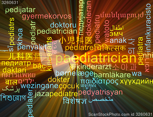 Image of Paediatrician multilanguage wordcloud background concept glowing