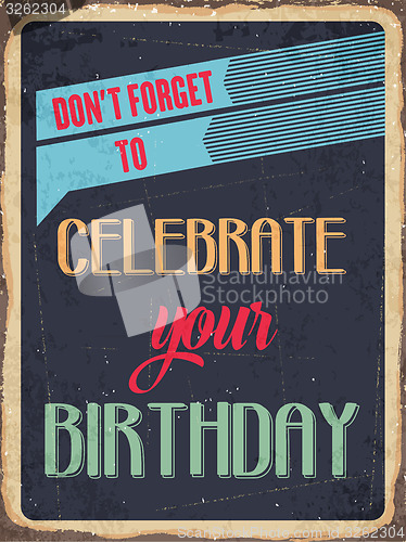 Image of Retro metal sign \" Celebrate your birthday\"