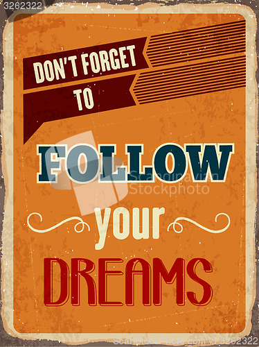 Image of Retro metal sign \" Follow your dreams\"