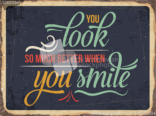 Image of Retro metal sign \"You look better when you smile\"