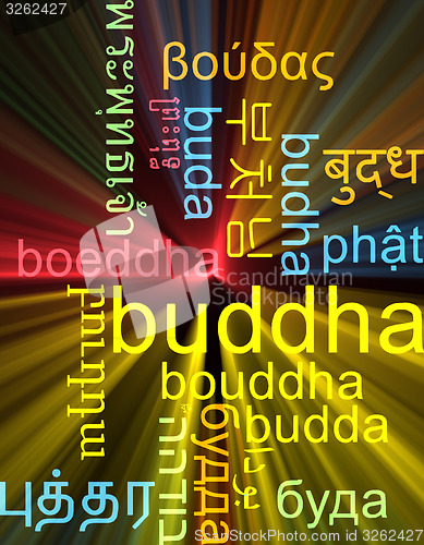 Image of Buddha multilanguage wordcloud background concept glowing