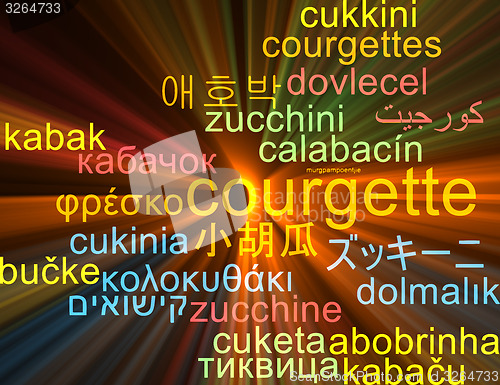 Image of Courgette multilanguage wordcloud background concept glowing