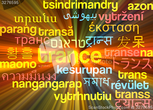 Image of Trance multilanguage wordcloud background concept glowing