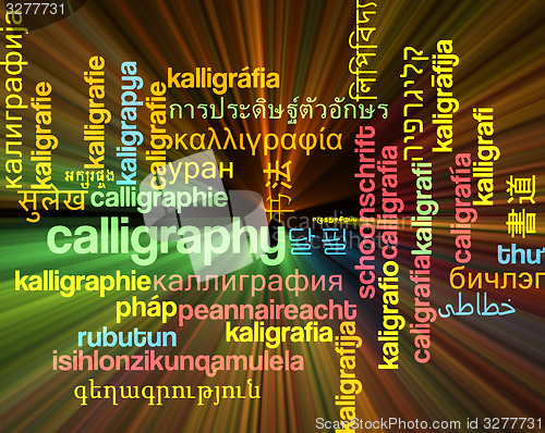 Image of Calligraphy multilanguage wordcloud background concept glowing