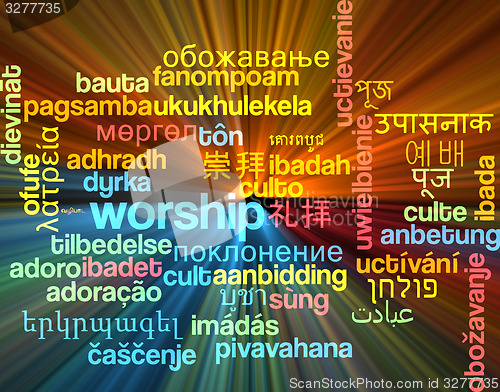 Image of Worship multilanguage wordcloud background concept glowing