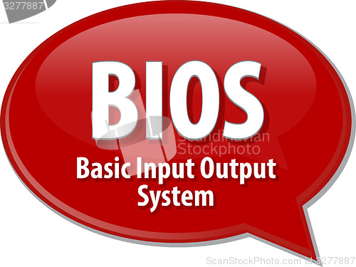 Image of BIOS acronym definition speech bubble illustrationA