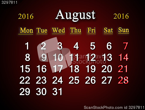 Image of calendar on August of 2016 on claret