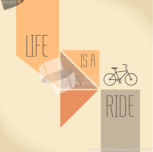 Image of  Motivation Quote - Life is a crazy ride